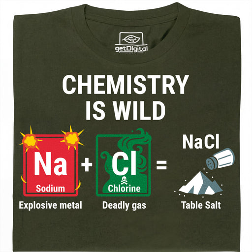Chemistry Is Wild - Hauptansicht T-Shirt Dunkelgrün