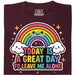 A Great Day To Leave Me Alone - Vooraanzicht T-shirt Donkerrood