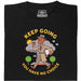 Keep Going, You Have No Choice - Vooraanzicht T-Shirt Zwart