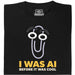 I Was AI Before It Was Cool - Main view T-Shirt Black