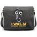 I Was AI Before It Was Cool - Main view Bag