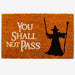 productImage-8582-fussmatte-you-shall-not-pass-1.jpg