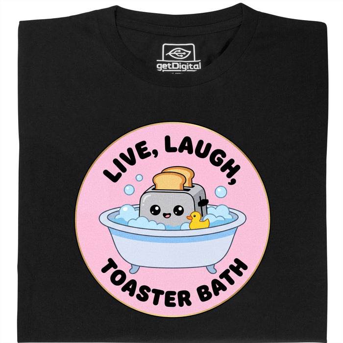 Live, Laugh, Toaster Bath - Hauptansicht T-Shirt Schwarz